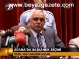 Adana'da Başkanlık Seçimi