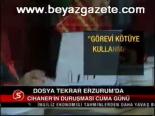 Dosya Tekrar Erzurum'da