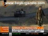 Şırnak'ta Operasyon