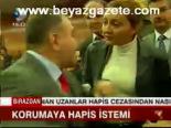 Korumaya Hapis İstemi