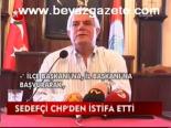 Sedefçi Chp'den İstifa Etti