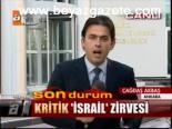 Kritik İsrail Zirvesi