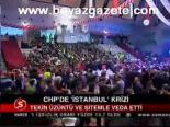 Chp'de İstanbul Krizi