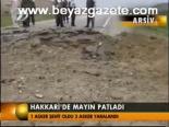 Hakakri'de Mayın Patladı