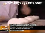 Ekmek Fiyatlarına Müdahale