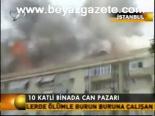 10 Katlı Binada Can Pazarı