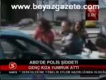 Abd'de Polis Şiddeti