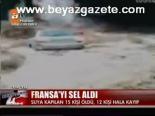 Fransa'yı Sel Aldı