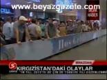 Kırgızistan'daki Olaylar