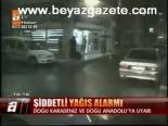 Şiddetli Yağış Alarmı