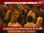 Çubukçu'yu Protesto Ettiler