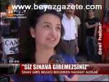 Siz Sınava Giremezsiniz