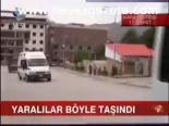 Yaralılar Böyle Taşındı