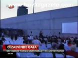 Cezaevinde Gala