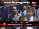 Jet Gibi Yargılama