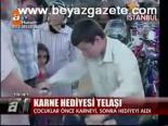 Karne Hediyesi Telaşı