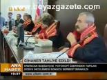 Cihaner Tahliye Edildi