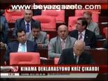 Kınama Deklarasyonu Kriz Çıkardı