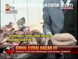 Çuval Çuval Kaçak Et
