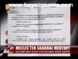 Meclis'ten Skandal Mektup
