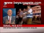 İsrail Pes Etti