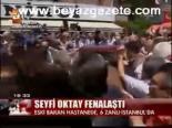 Seyfi Oktay Fenalaştı