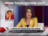 Trt Muhabiri Yaşadıklarını Anlattı