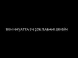 babalar gunu - Bana Bir Masal Anlat Baba Videosu