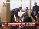 Askeri Mahkemeler Sil Baştan