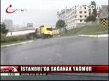 İstanbul'da Sağanak Yağmur