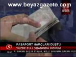 Pasaport Harçalrı Düştü