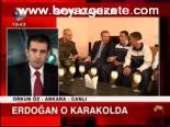 Erdoğan O Karakolda