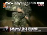 Karakola Gece Saldırısı