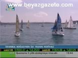 İstanbul Boğazı'nın İlk Yelken Festivali