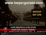 Aynı Senaryo Aynı Oyun