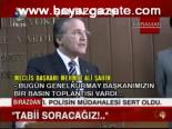 Şahin: Tabii Soracağız