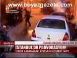 Terör Yandaşları Korsan Gösteri Yaptı