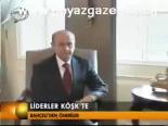 Liderler Köşk'te
