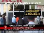 Garzan Barajında Göçük