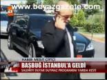 Başbuğ İstanbul'a Geldi