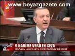 Erdoğan Yargıyı Eleştirdi