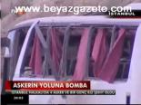 Askerin Yoluna Bomba