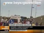 Asker Servisine Saldırı
