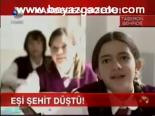 Elif Öğretmen'in Eşi Şehit Düştü