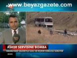 Asker Servisine Bomba