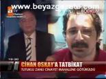 Cihan Oskay'a Tatbikat