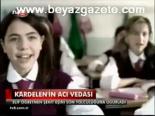 Kardelen'in Acı Vedası