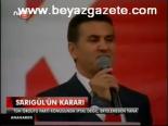 Sarıgül'ün Kararı