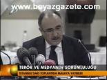 Terör Ve Medya Sorumluluğu