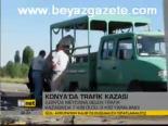Konya'da Trafik Kazası